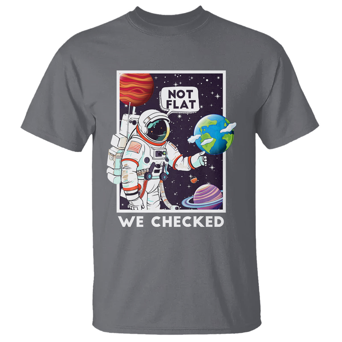 funny-outer-space-t-shirt-astronaut-not-flat-we-checked-scientists