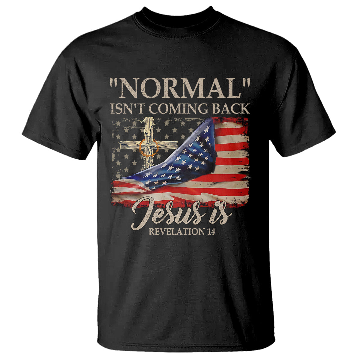 easter-day-t-shirt-normal-isnt-coming-back-jesus-is-us-christian-flag