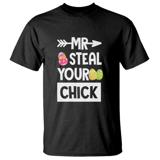 easter-day-t-shirt-mr-steal-your-chick-funny-egg-baby-chicken