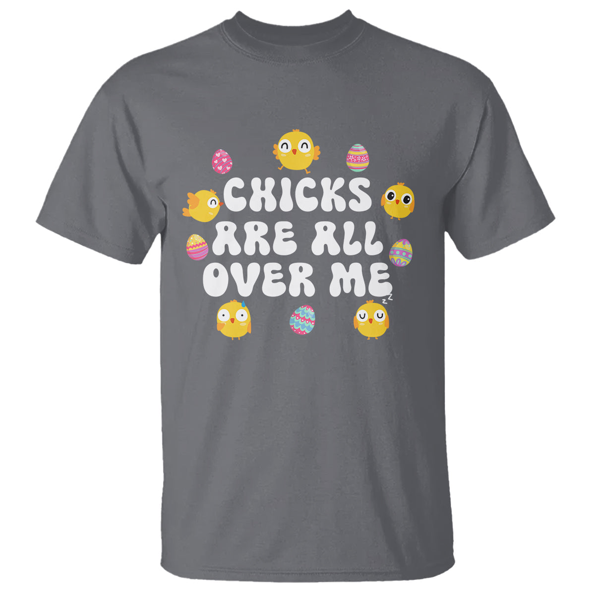 easter-day-t-shirt-chicks-are-all-over-me-funny-baby-chicken