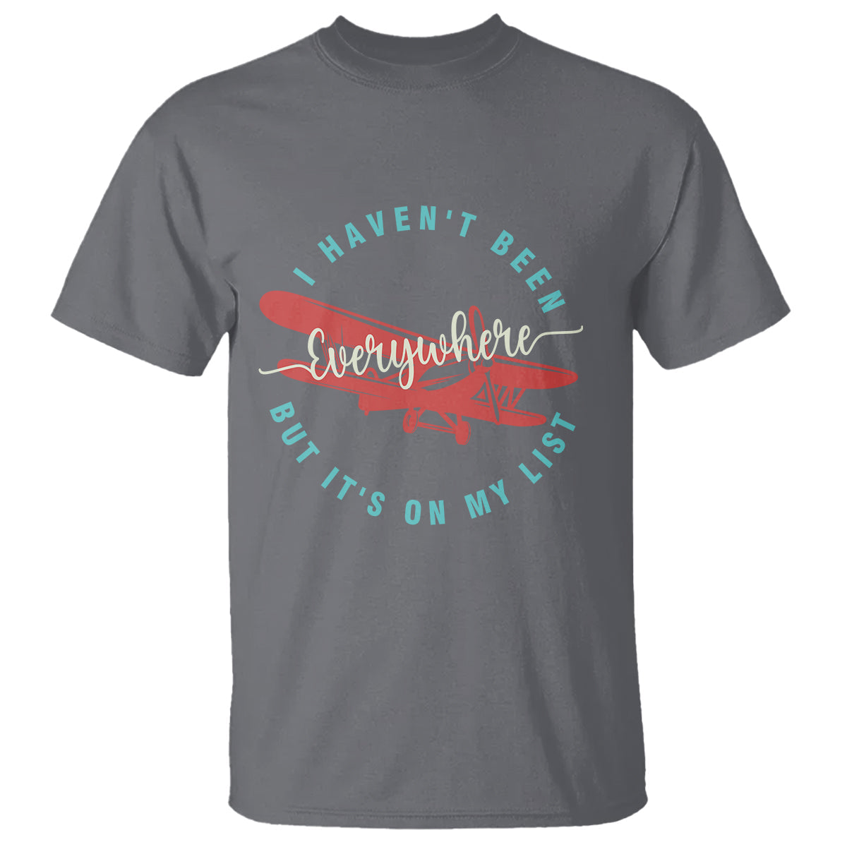 travel-lover-t-shirt-i-havent-been-everywhere-but-its-on-my-list-1
