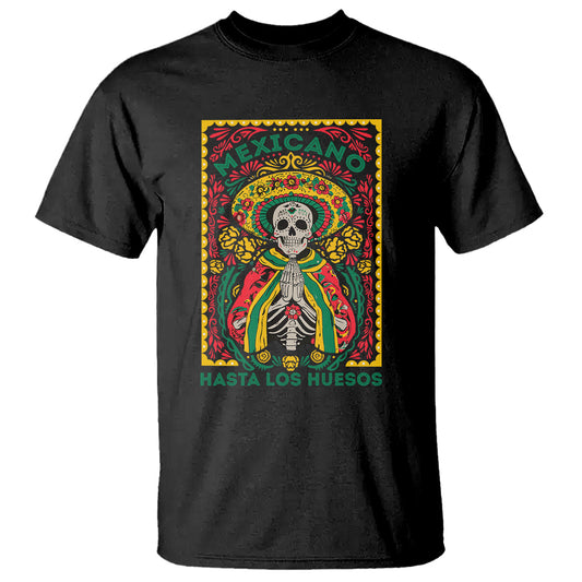 mexican-pride-t-shirt-mexicano-hasta-los-huesos-skeleton-sombrero