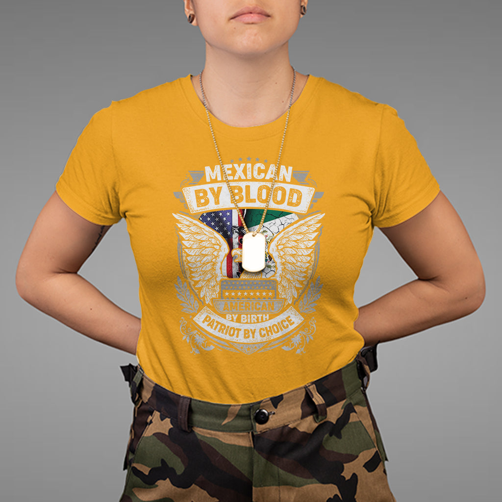 mexican-by-blood-american-by-birth-patriot-by-choice-t-shirt-1