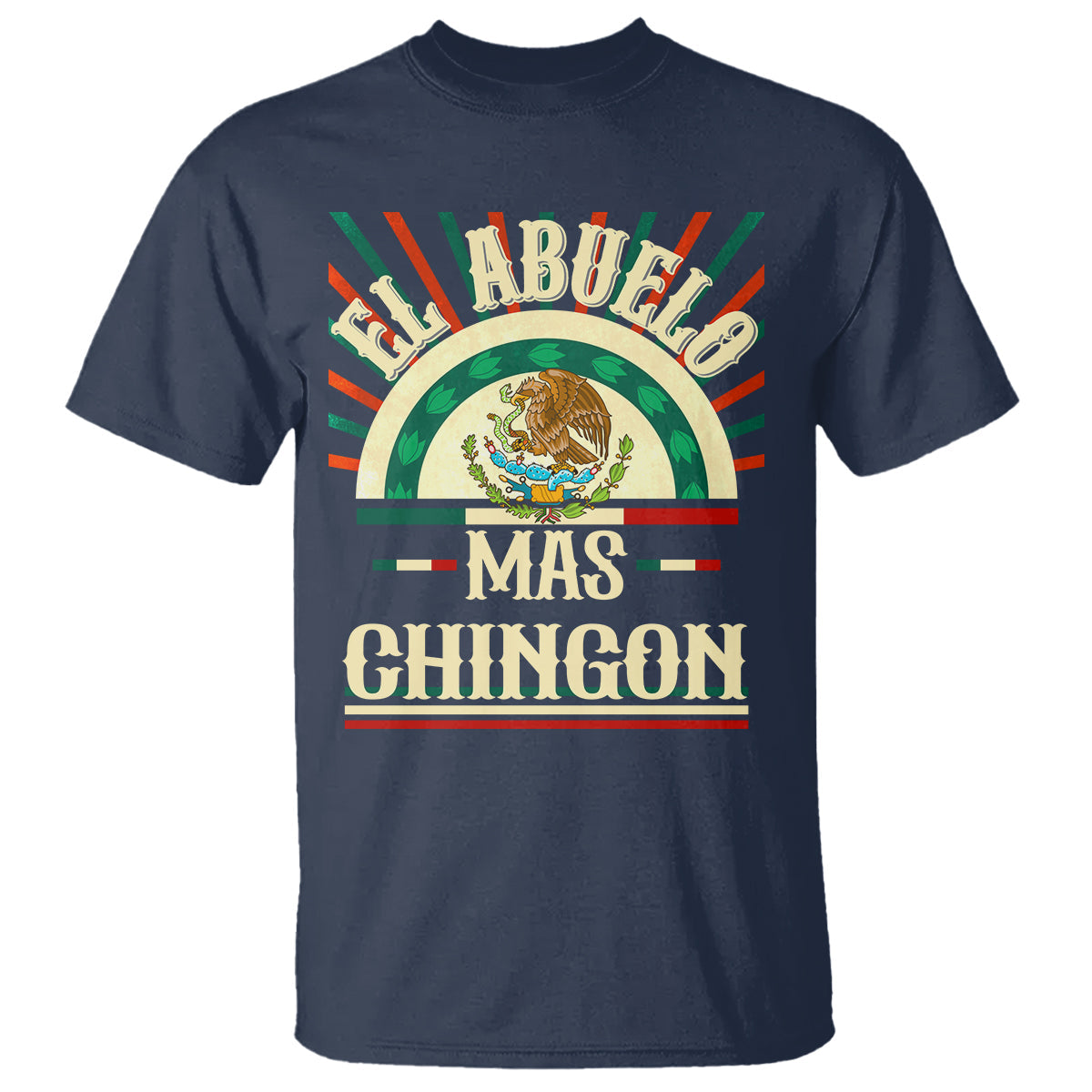 el-abuelo-mas-chingon-mexican-grandpa-mexico-fathers-day-t-shirt