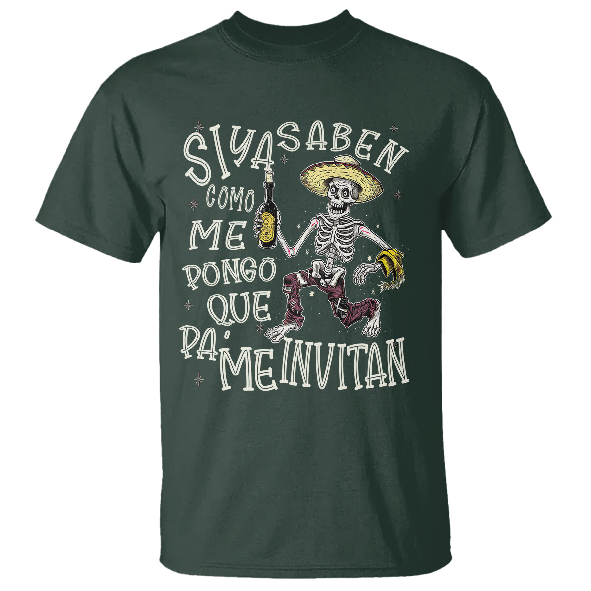 funny-mexican-drinking-t-shirt-si-ya-saben-como-me-pongo-pa-que-me-invitan-drunk-skeleton
