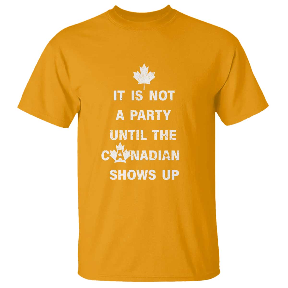 it-is-not-a-party-until-the-canadian-shows-up-t-shirt