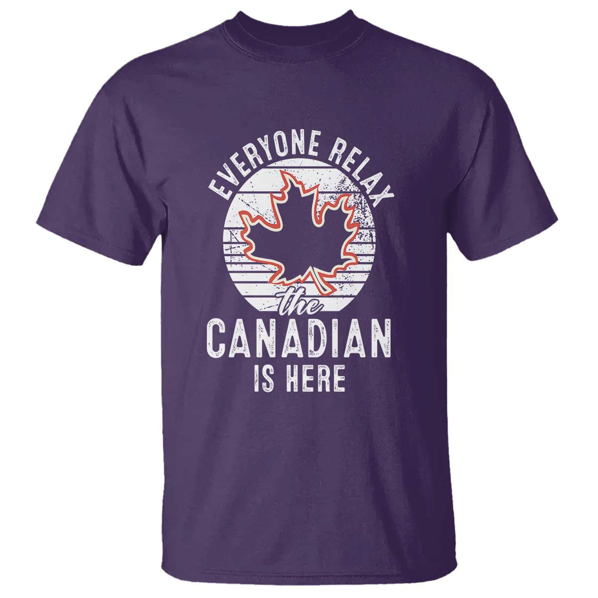 everyone-relax-the-canadian-is-here-t-shirt