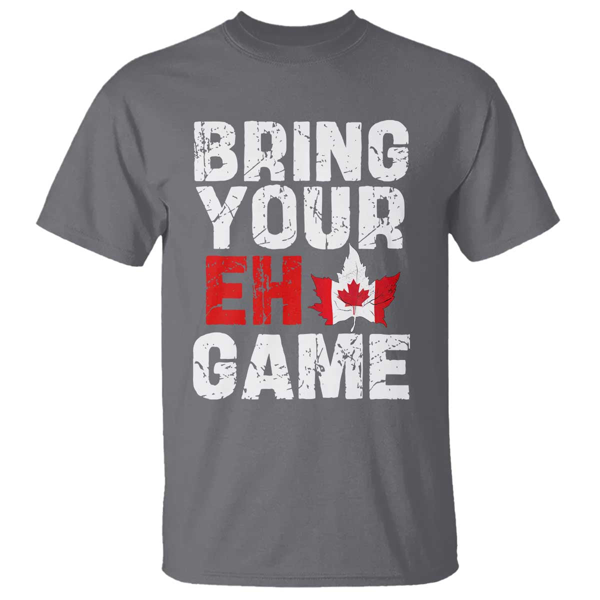 funny-canadian-t-shirt-bring-your-eh-game-canada-flag-maple-leaf