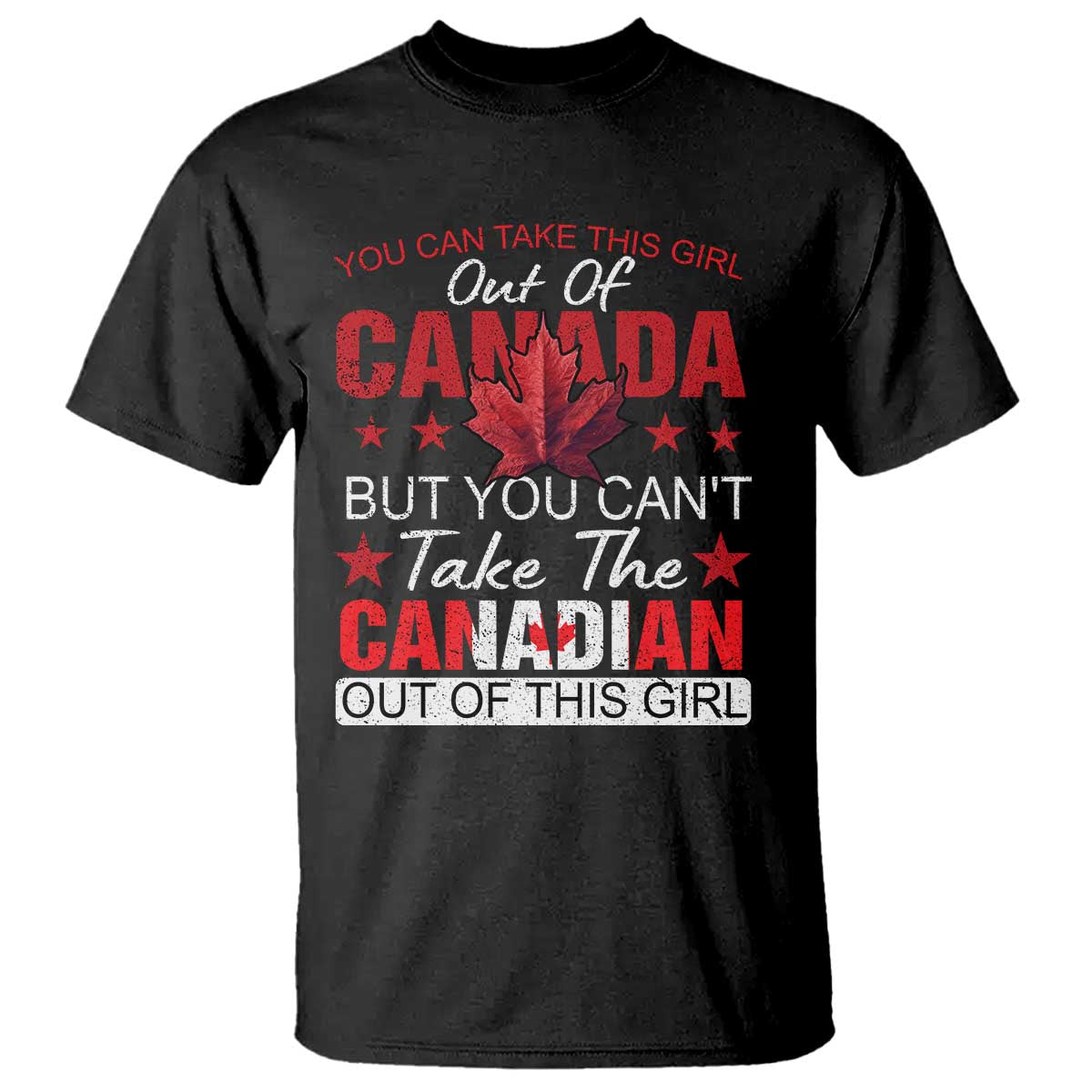 canadian-t-shirt-you-cant-take-this-girl-out-of-canada