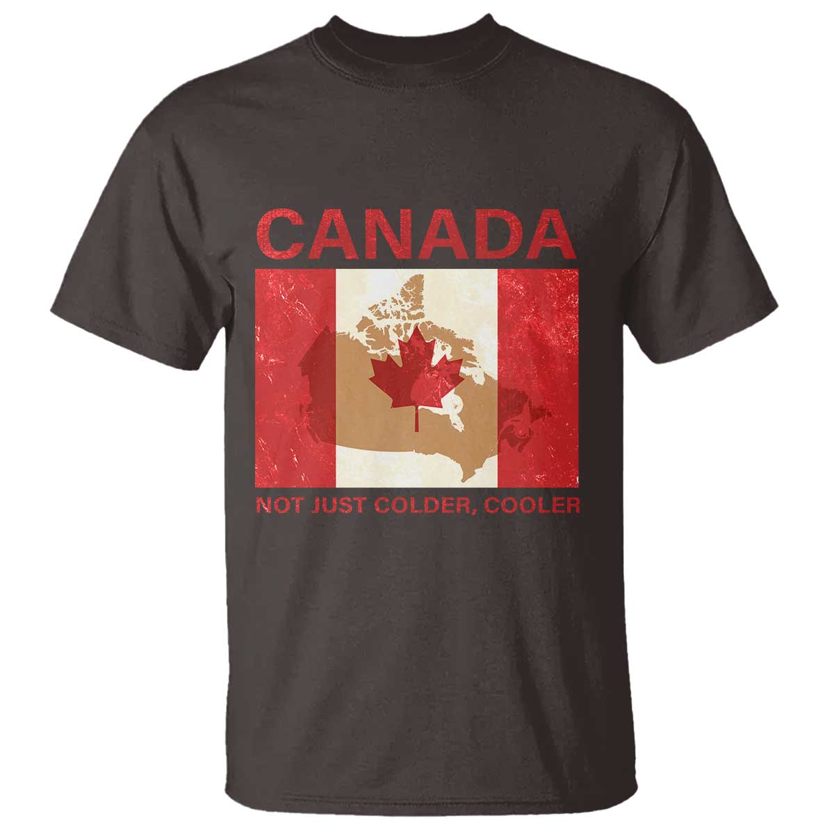 canadian-t-shirt-canada-not-just-colder-cooler
