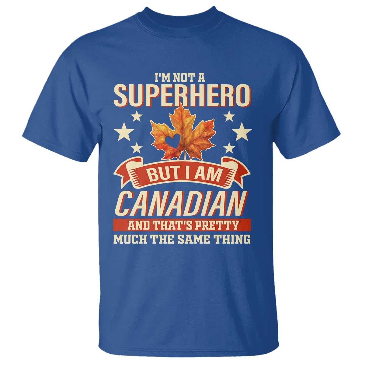 im-not-a-superhero-but-i-am-canadian-t-shirt