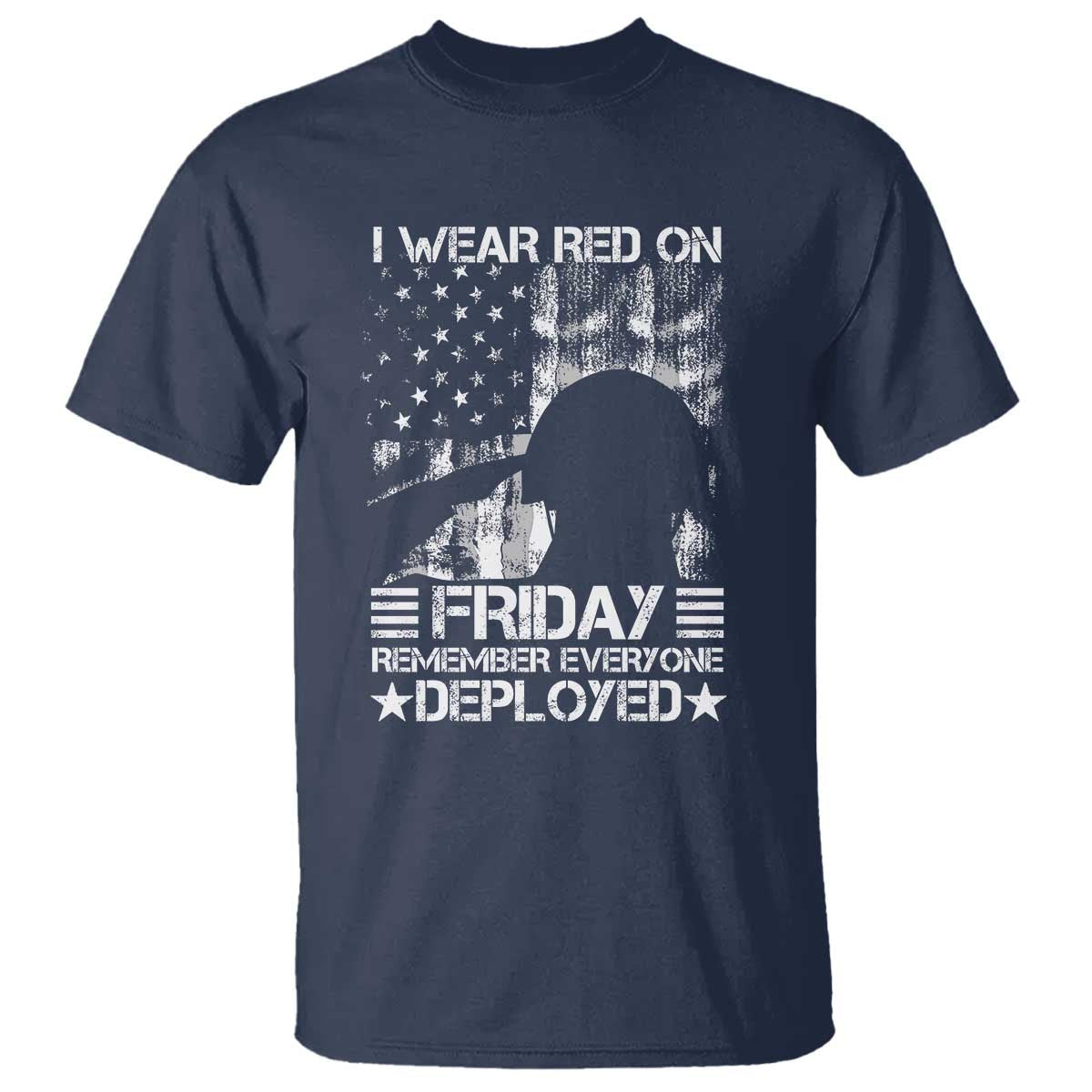 red-friday-t-shirt-i-wear-red-on-friday-remember-everyone-deployed