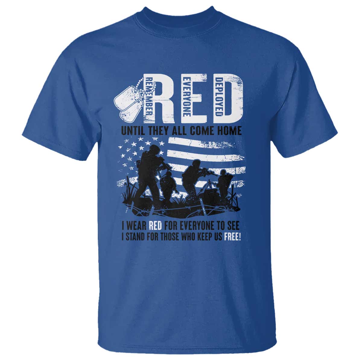 red-friday-t-shirt-until-they-come-home-stand-for-those-who-keep-us-free