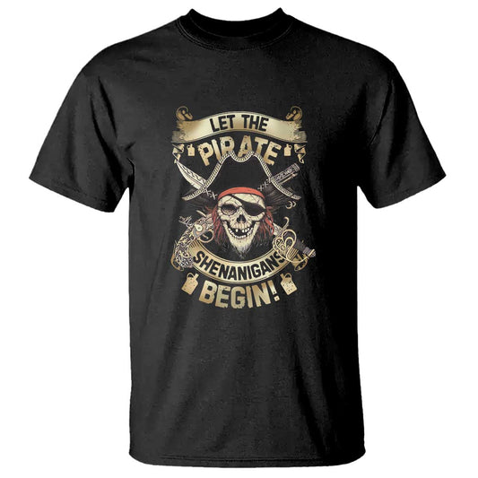 pirate-t-shirt-let-the-pirate-shenanigans-begin