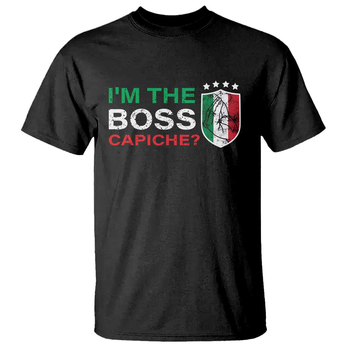 funny-italian-t-shirt-im-the-boss-capiche