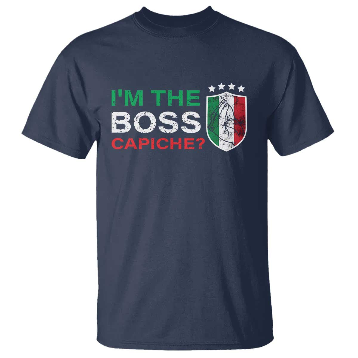funny-italian-t-shirt-im-the-boss-capiche