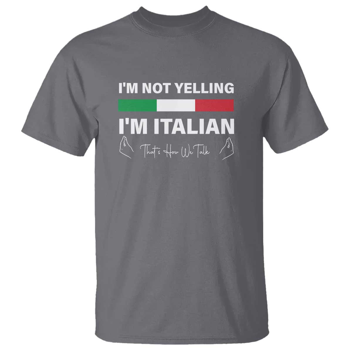 funny-italian-t-shirt-im-not-yelling-im-italian