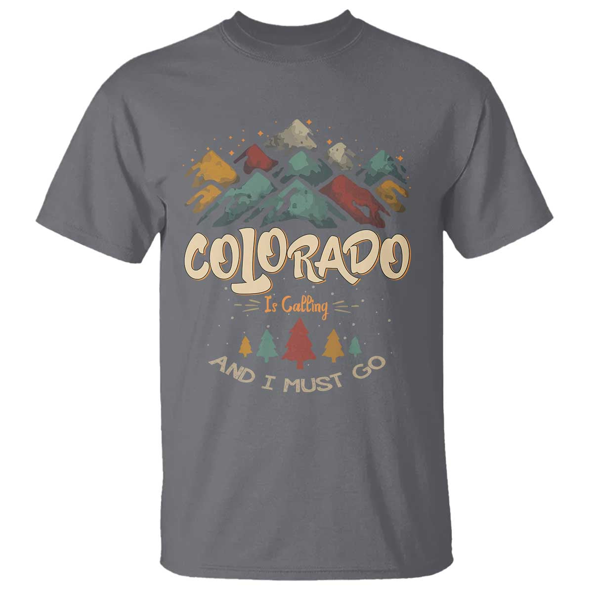 colorado-is-calling-and-i-must-go-t-shirt-nature-lover-outdoor-activities