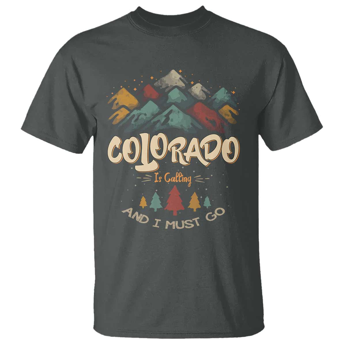 colorado-is-calling-and-i-must-go-t-shirt-nature-lover-outdoor-activities