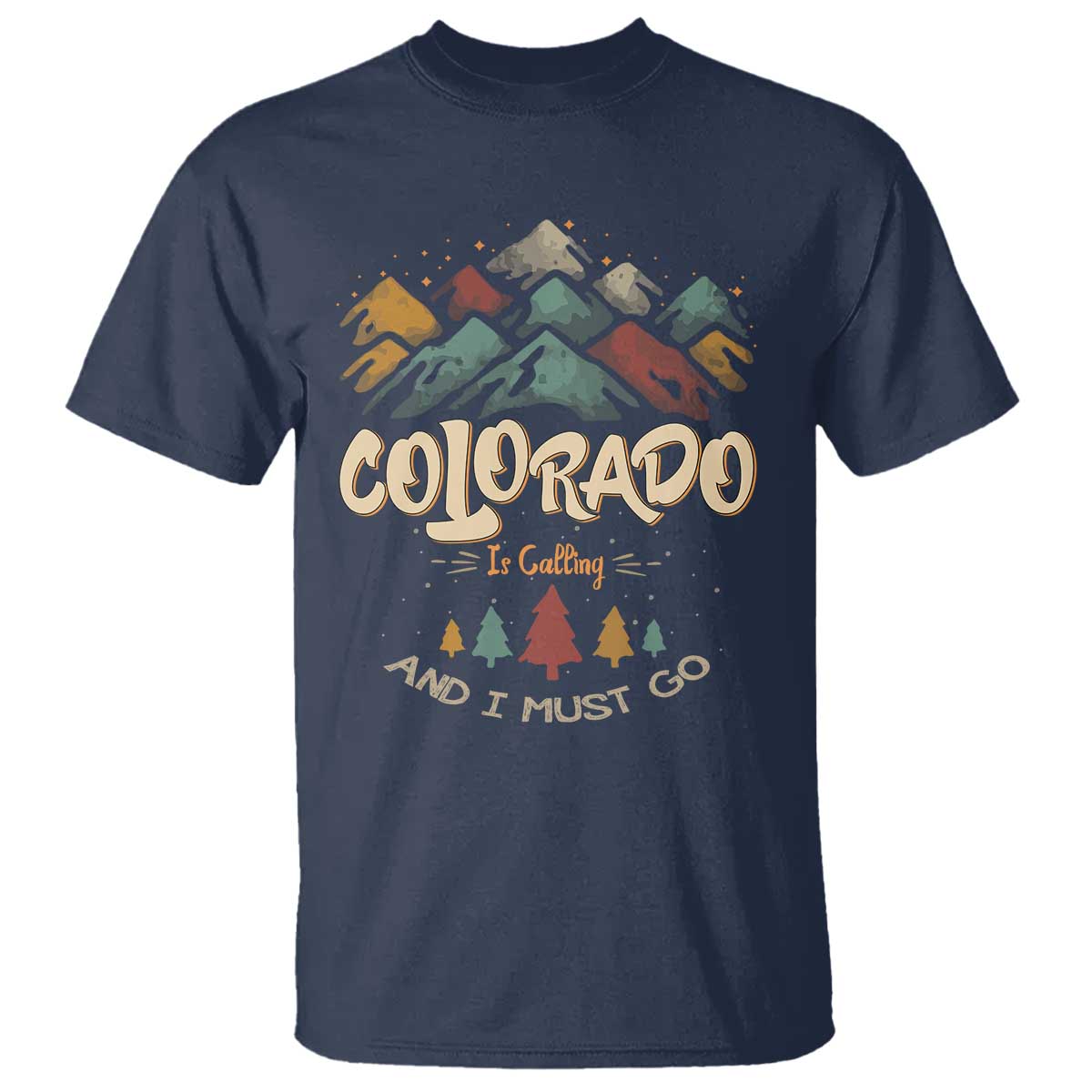 colorado-is-calling-and-i-must-go-t-shirt-nature-lover-outdoor-activities