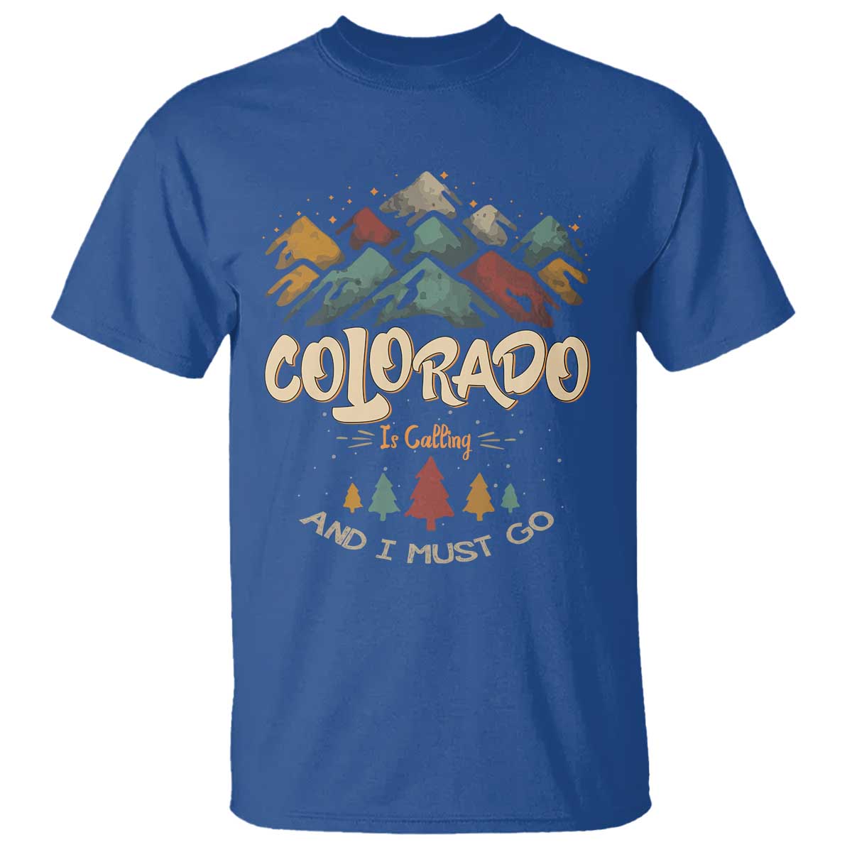 colorado-is-calling-and-i-must-go-t-shirt-nature-lover-outdoor-activities