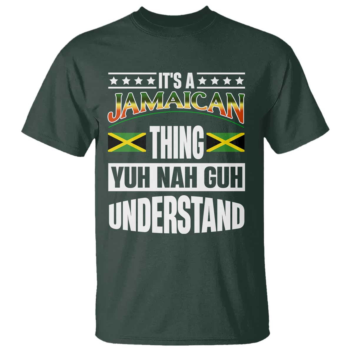 jamaica-pride-t-shirt-its-a-jamaican-thing-yuh-nah-guh-understand