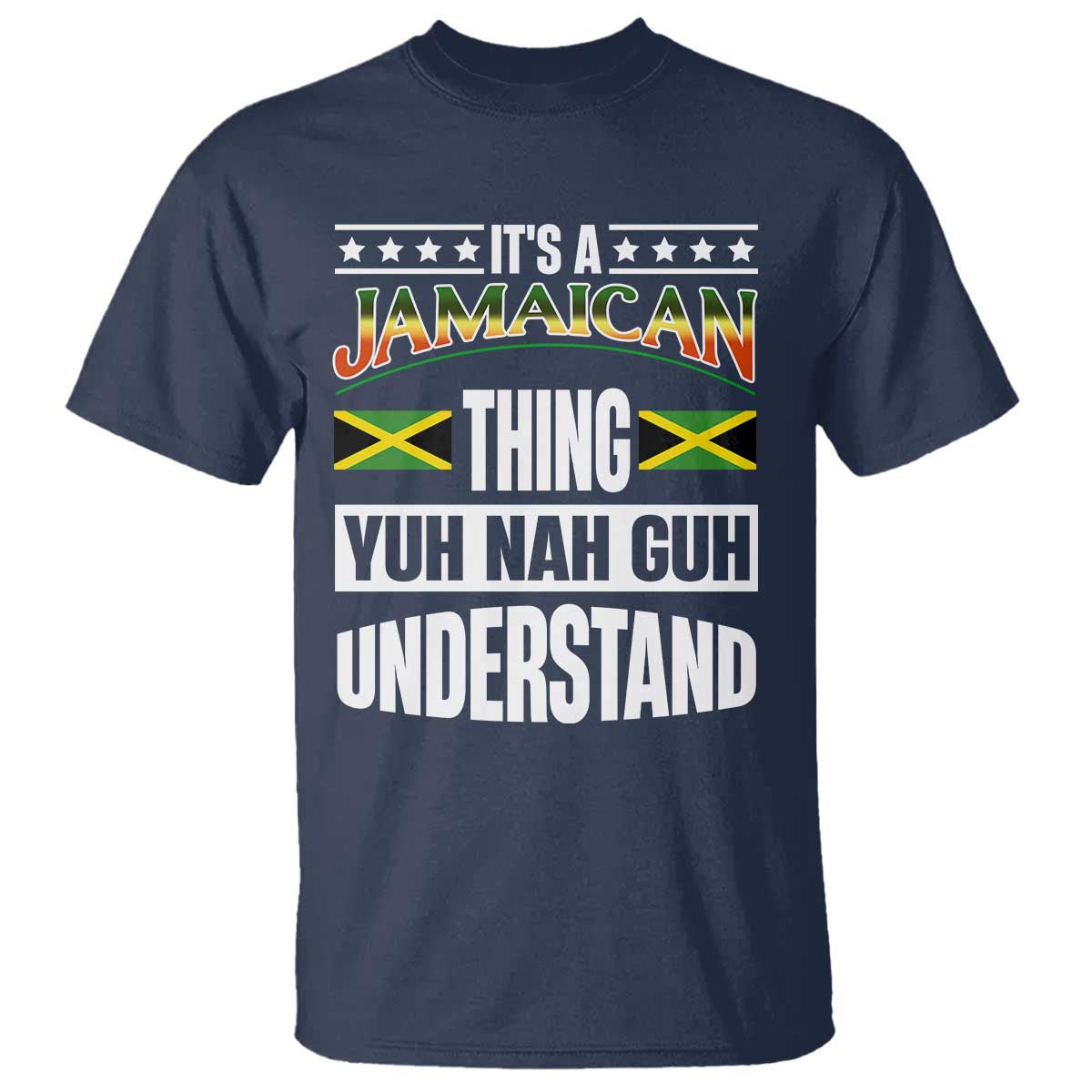 jamaica-pride-t-shirt-its-a-jamaican-thing-yuh-nah-guh-understand