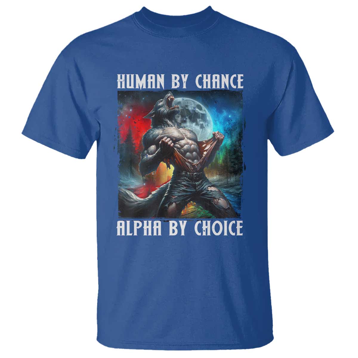 alpha-wolf-t-shirt-human-by-chance-alpha-by-choice
