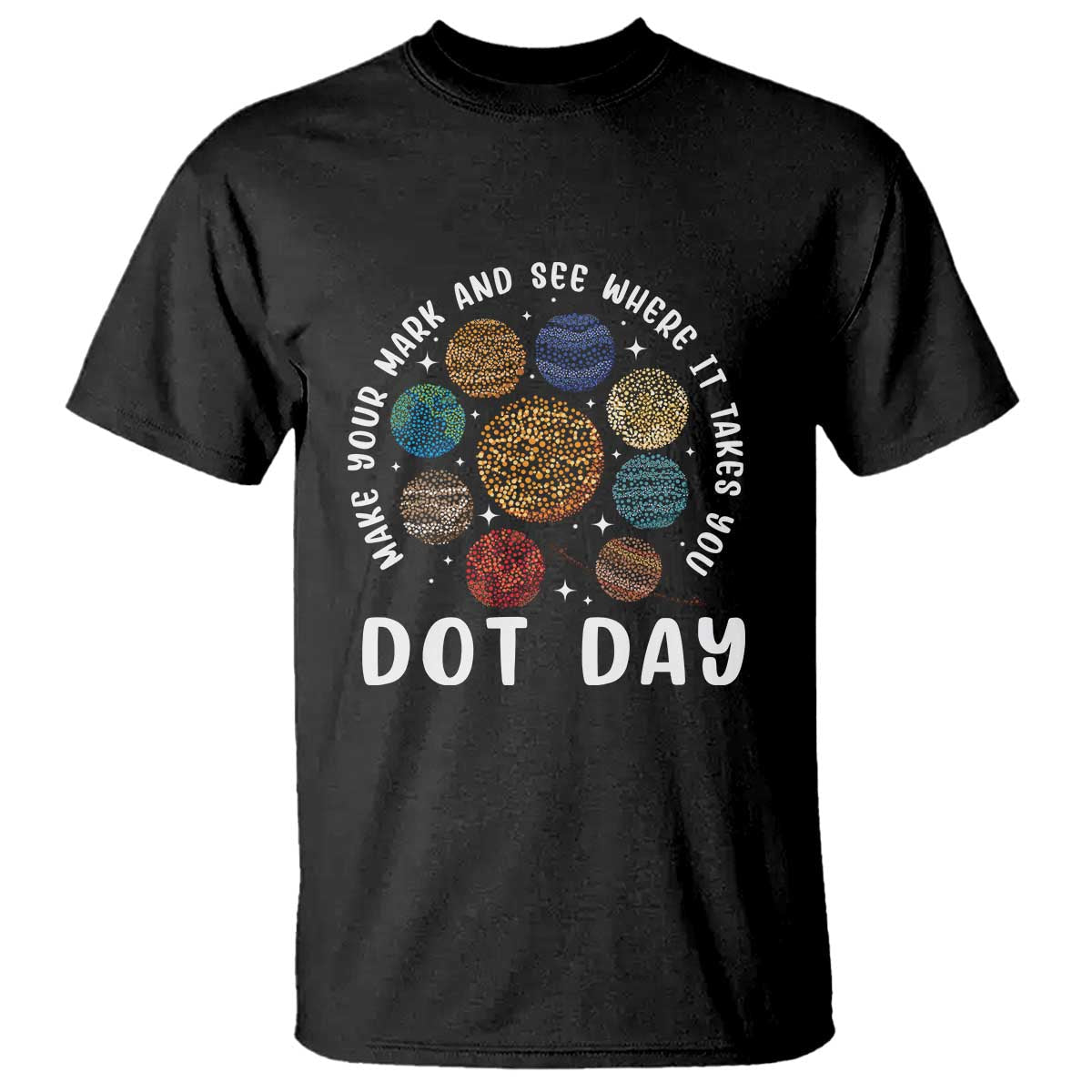 dot-day-t-shirt-make-your-mark-and-see-where-it-takes-planets-outer-space