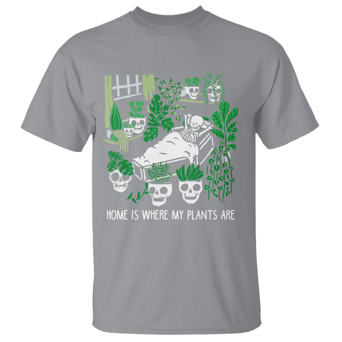 home-is-where-my-plants-are-garden-skeleton-t-shirt