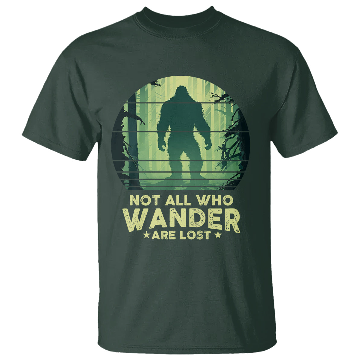 bigfoot-t-shirt-not-all-who-wander-are-lost-sasquatch