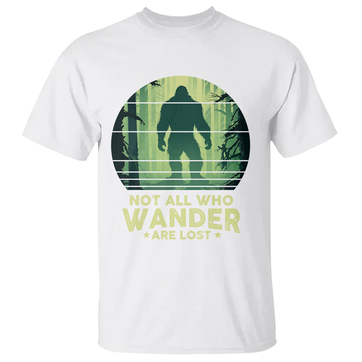 bigfoot-t-shirt-not-all-who-wander-are-lost-sasquatch