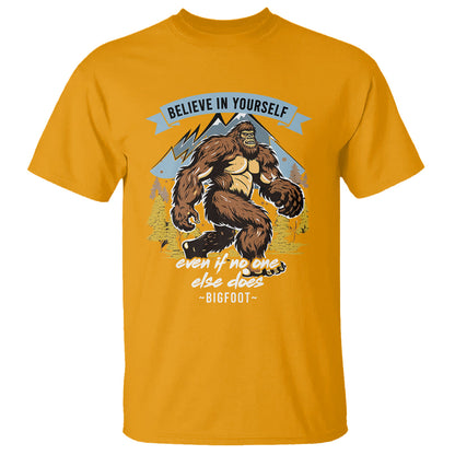 bigfoot-t-shirt-believe-in-yourself-even-when-no-one-else-does