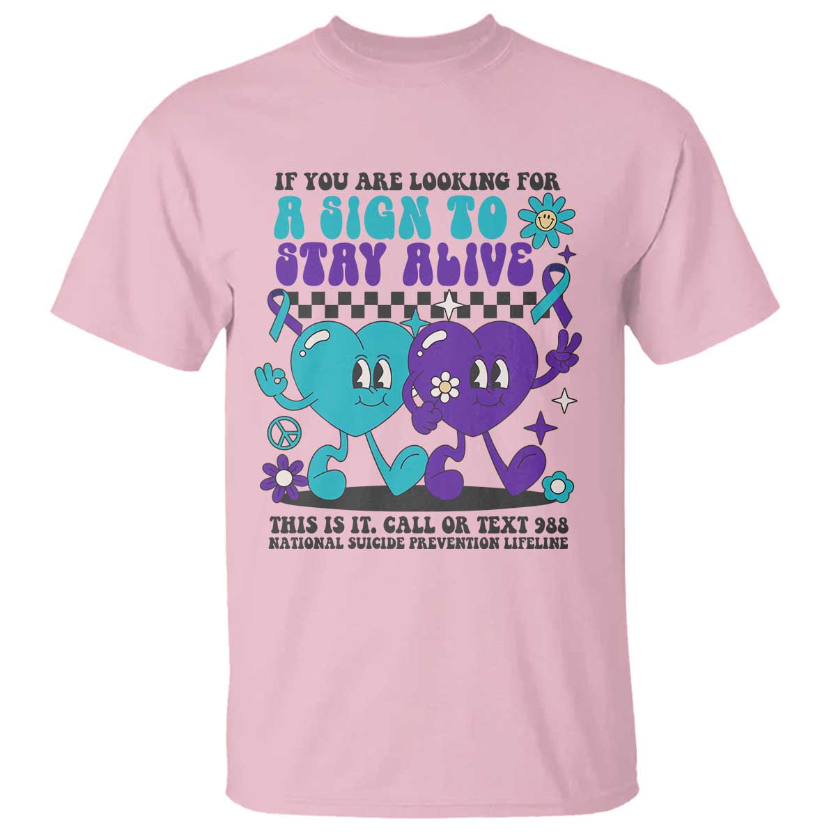 suicide-prevention-call-or-text-988-t-shirt-if-you-are-looking-for-a-sign-to-stay-groovy