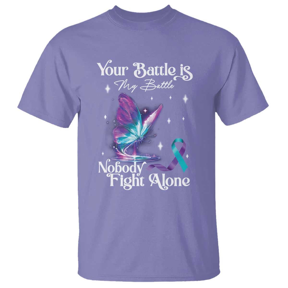suicide-prevention-t-shirt-your-battle-is-my-battle-nobody-fights-alone