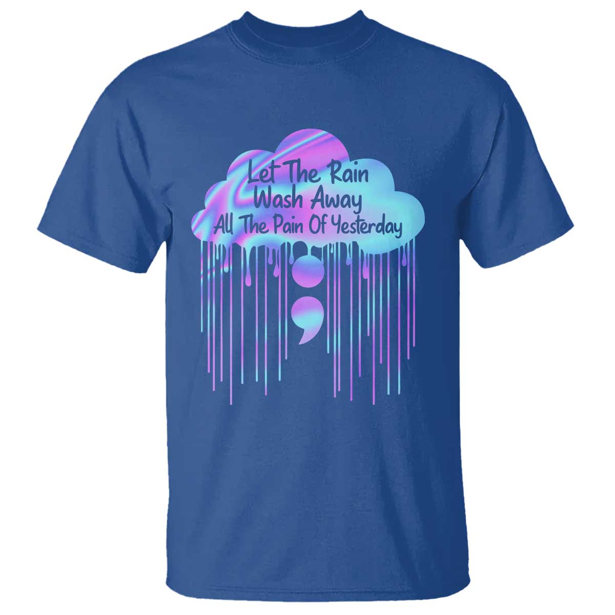 suicide-prevention-t-shirt-let-the-rain-wash-away-all-the-pain-of-yesterday