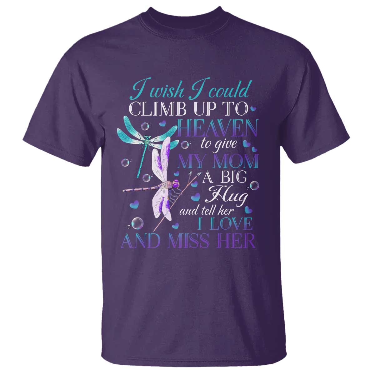 loving-memory-t-shirt-i-wish-i-could-climb-up-to-heaven-to-give-my-mom-a-big-hug