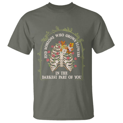 flower-lover-t-shirt-find-someone-who-grows-flowers-in-the-darkest-parts-of-you