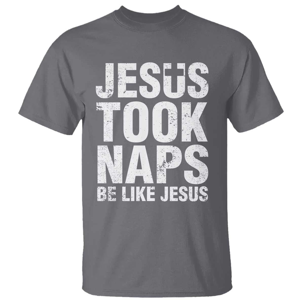 funny-christian-t-shirt-jesus-took-naps-be-like-jesus