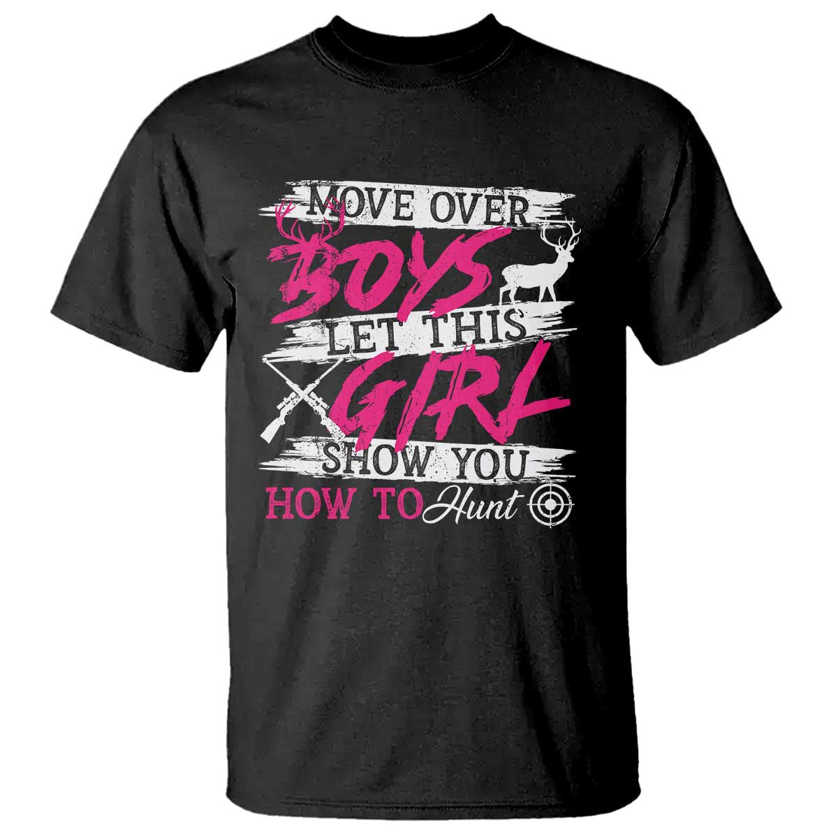 girl-hunting-t-shirt-let-this-girl-show-you-how-to-hunt