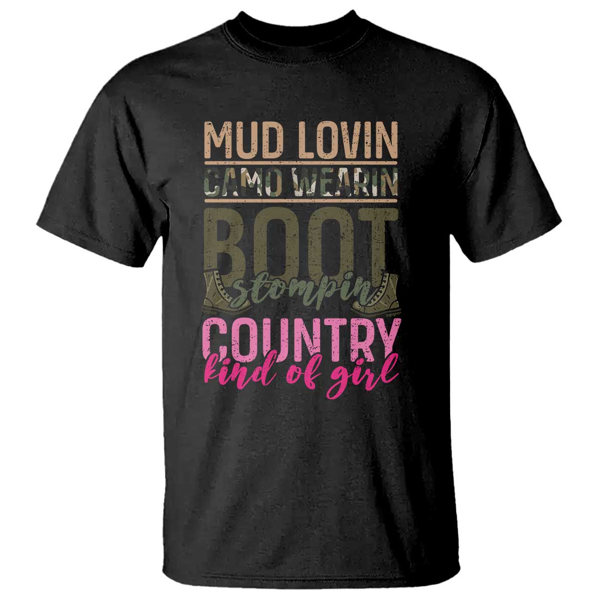 country-girl-t-shirt-mud-lovin-camo-wearin-boot-stomping