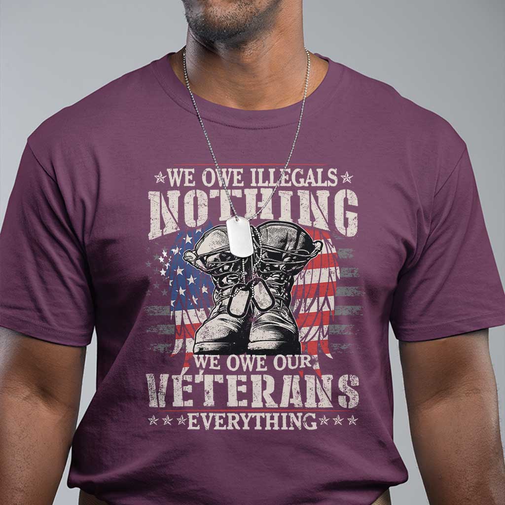 veterans-day-t-shirt-we-owe-illegals-nothing-veterans-everything