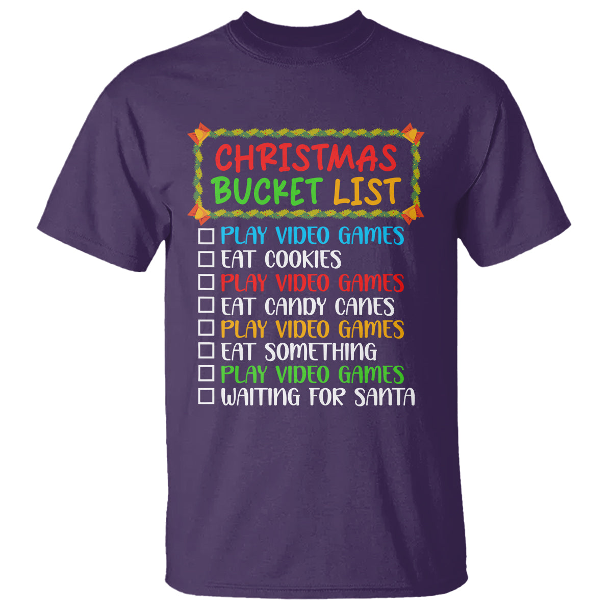 christmas-bucket-list-play-video-games-eat-something-and-wait-for-santa-t-shirt