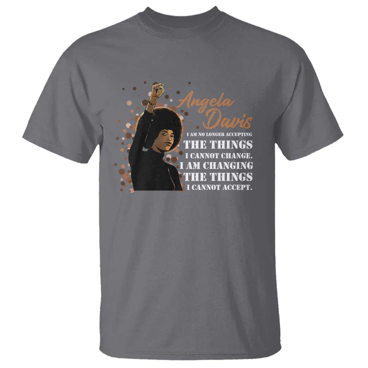 angela-davis-t-shirt-i-am-changing-the-things-i-cannot-accept-black-panther-party-history