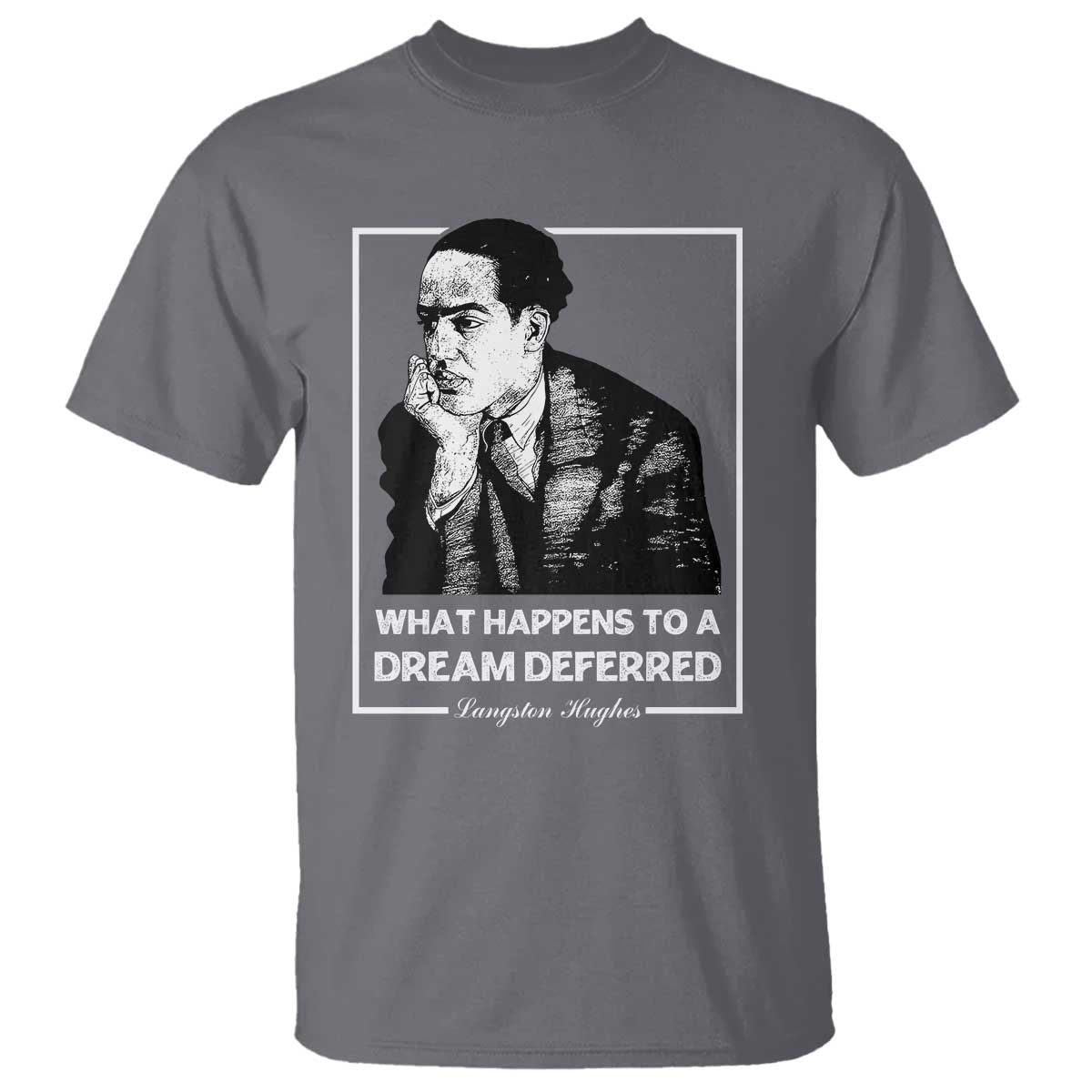 langston-hughes-t-shirt-a-dream-deferred-harlem-renaissance-black-history