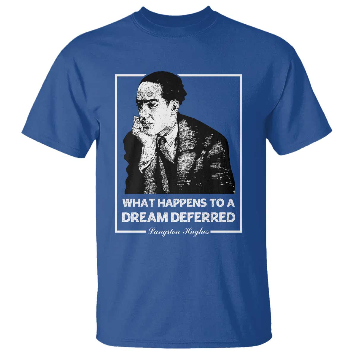 langston-hughes-t-shirt-a-dream-deferred-harlem-renaissance-black-history
