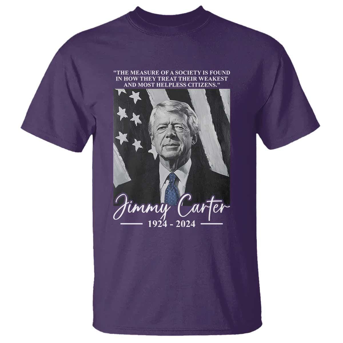 jimmy-carter-quote-t-shirt-the-measure-of-a-society