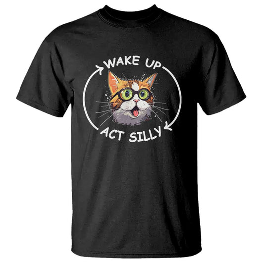 funny-cat-meme-t-shirt-wake-up-act-silly