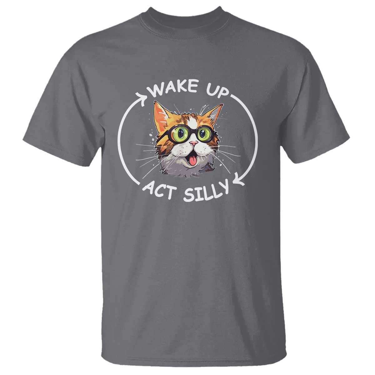 funny-cat-meme-t-shirt-wake-up-act-silly