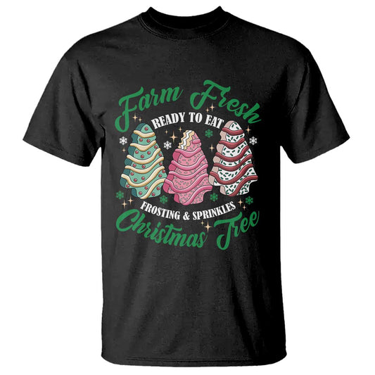 farm-fresh-christmas-tree-cakes-t-shirt